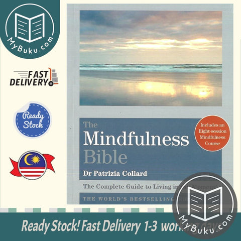 The Mindfulness Bible : The Complete Guide to Living in the Moment - Dr Patrizia - 9781841814520 - Octopus Publishing Group
