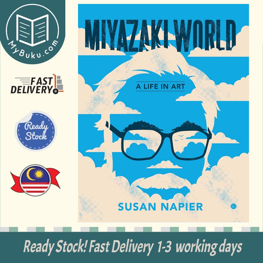 Miyazakiworld : A Life in Art - Susan Napier - 9780300226850 - Yale University Press
