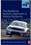 Clearance Sale - The Multibody Systems Approach to Vehicle Dynamics - Michael Blundell - 9780080473529 - Elsevier
