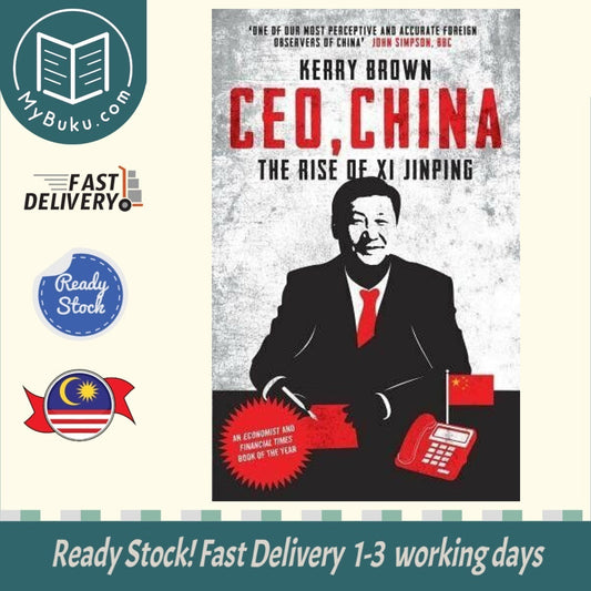 CEO, China : The Rise of Xi Jinping - Kerry Brown - 9781784538774 - Bloomsbury Publishing PLC