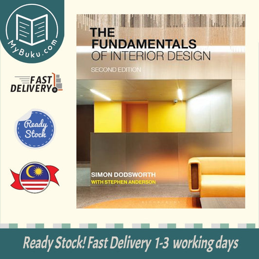 The Fundamentals of Interior Design - Simon Dodsworth & Stephen Anderson - 9781350106567 - Bloomsbury Publishing PLC