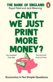Can’t We Just Print More Money? - Rupal Patel - 9781847943392 - Penguin