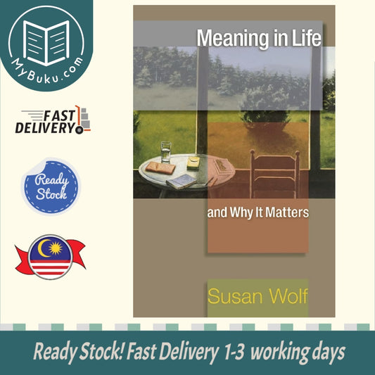 Meaning in Life and Why It Matters - Susan Wolf - 9780691154503 - Princeton University Press
