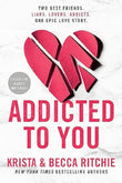 Addicted to You - Krista Ritchie - 9780593549476 - Berkley