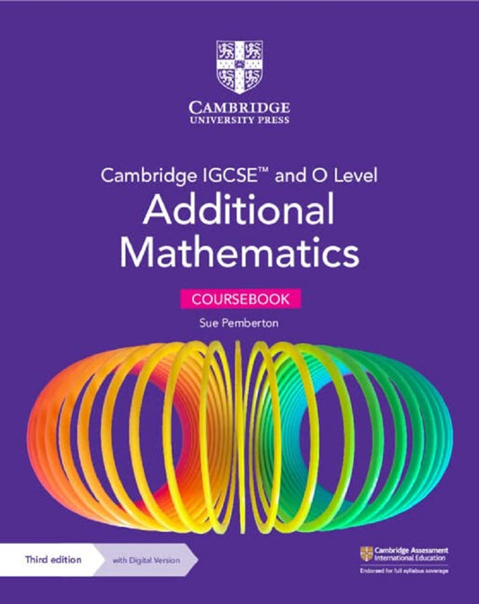 Cambridge IGCSE and O Level Additional Mathematics Coursebook with Digital Version - 9781009341837 - Cambridge