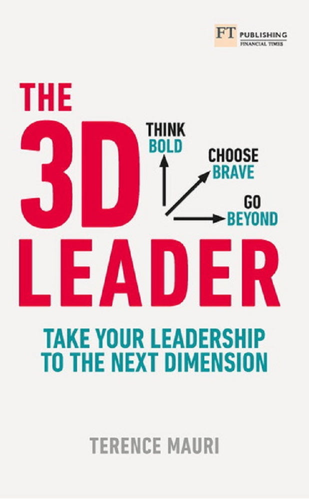 3D Leader, The: Take Your Leadership To The Next Dimension - Terence Mauri - 9781292248370 - FT Publishing