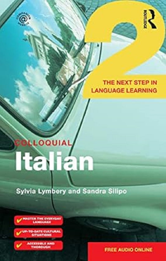 Colloquial Italian 2 - Sylvia Lymbery - 9781138958531 - Routledge
