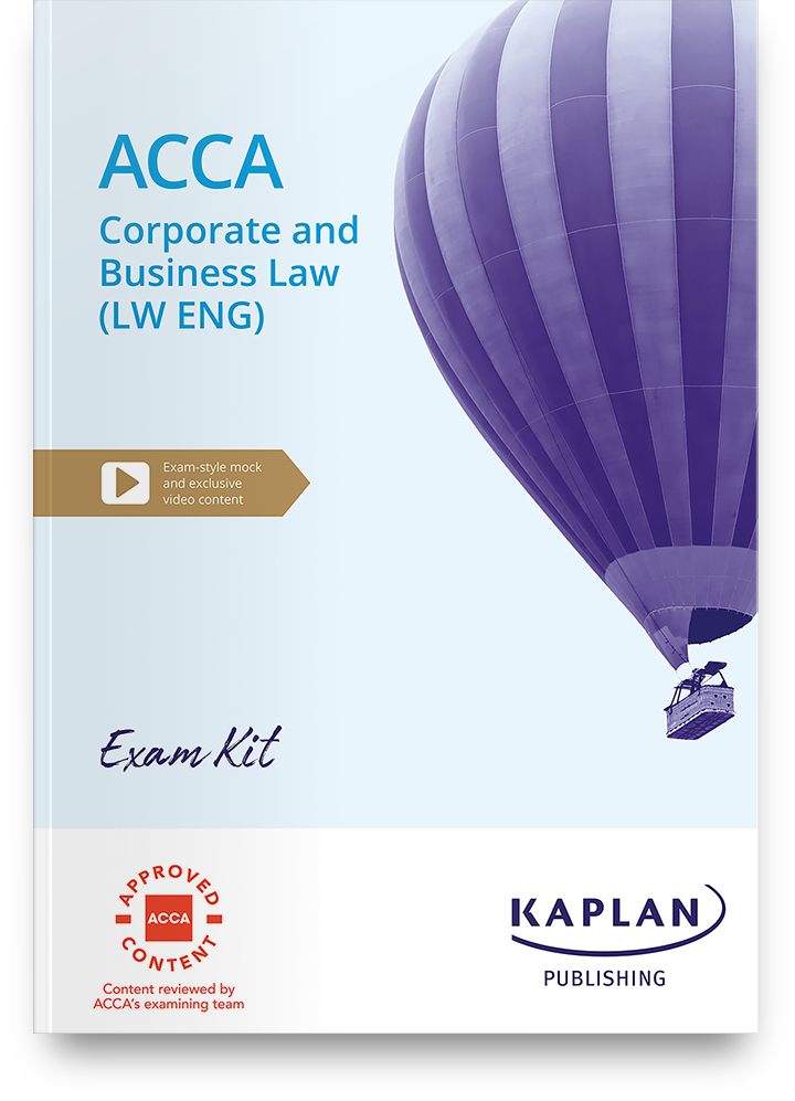 ACCA Corporate & Business Law England (LW ENG) Exam Kit (Valid Till Aug 2024) - 9781839963902 - Kaplan Publishing