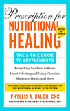 Prescription for Nutritional Healing - Phyllis - 9780593330586 - Penguin Group