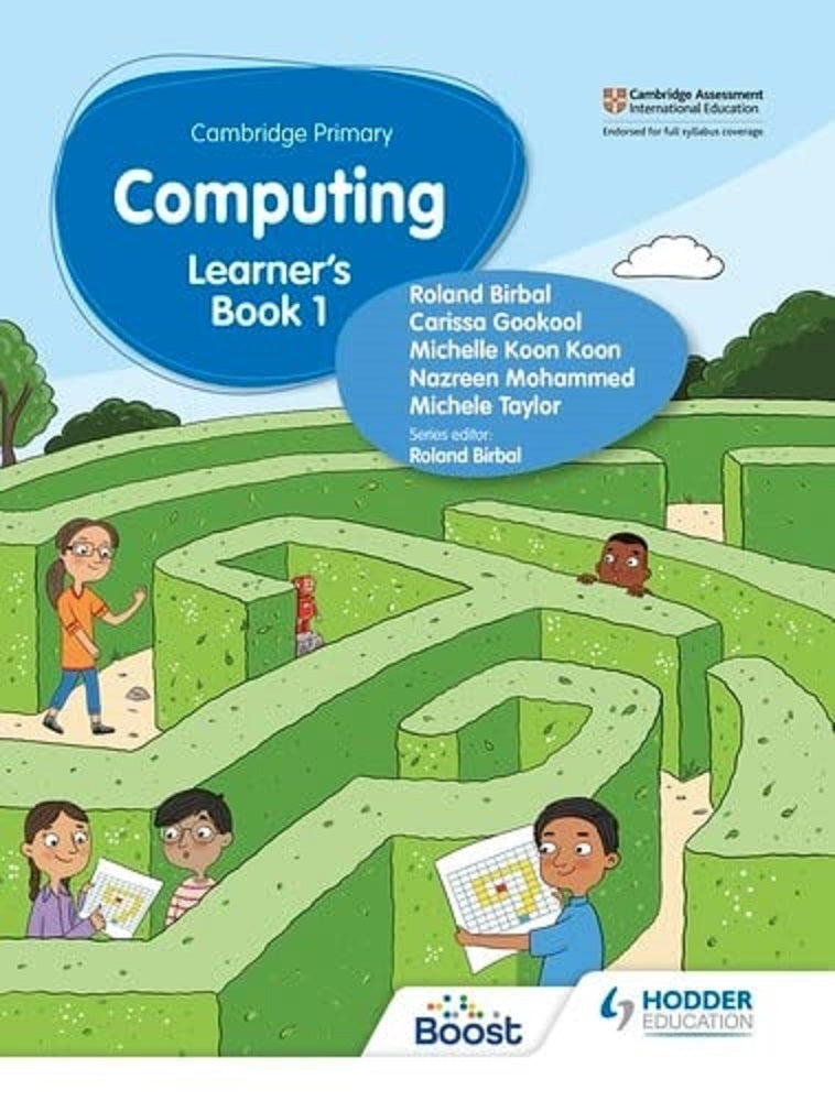 Cambridge Primary Computing Learners Book Stage 1 - Roland Birbal - 9781398368569 - Hodder