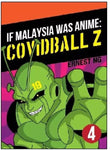 If Malaysia Was Anime : COVIDBALL Z #4 - Ernest Ng - 9789671844731 - Nadi Studios