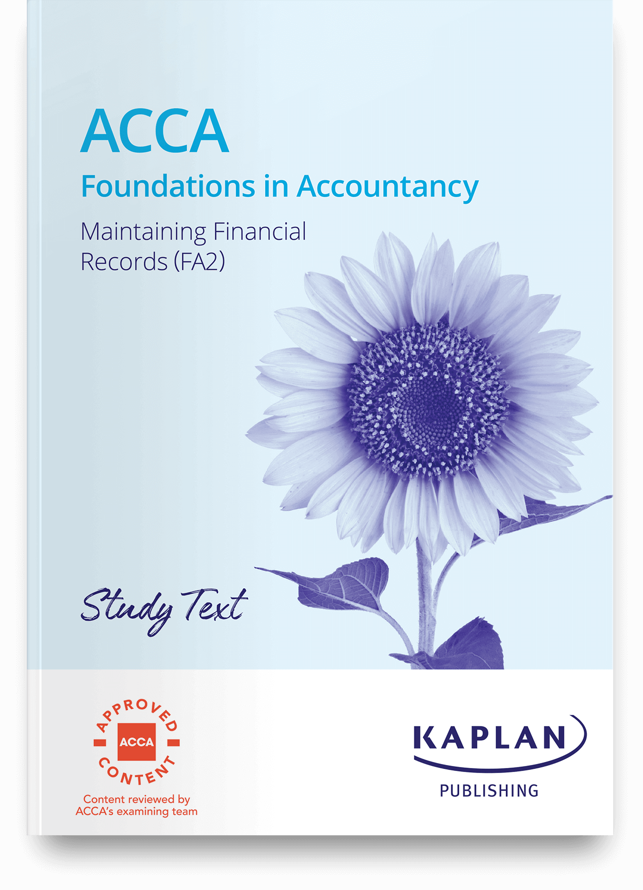 ACCA Maintaining Financial Records (FA2) Study Text (Valid Till June 2024) - Kaplan - 9781839963513 - Kaplan Publishing