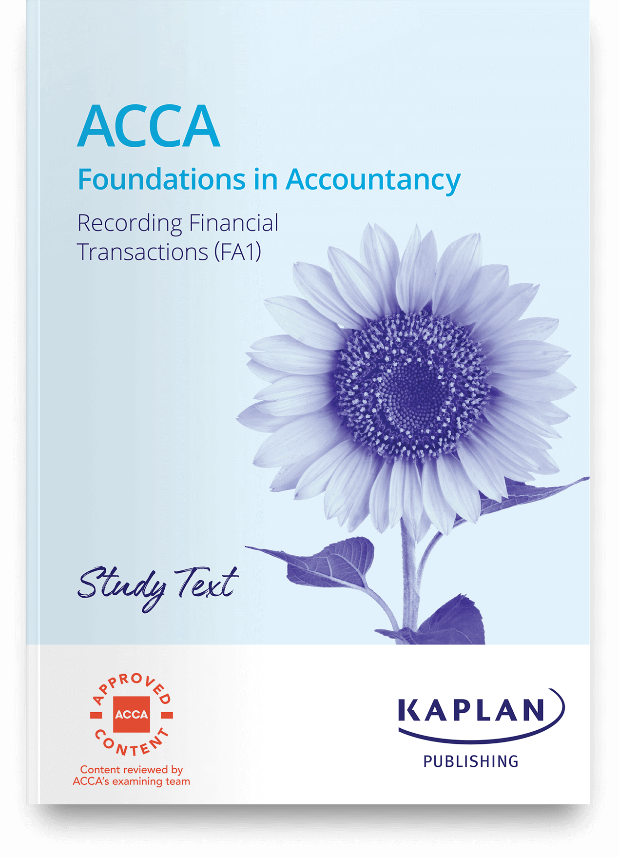 ACCA Recording Financial Transactions (FA1) Study Text (Valid Till Aug 2024) - Kaplan - 9781839963490 - Kaplan Publishing