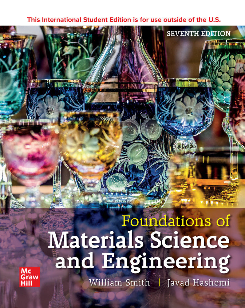 Foundations of Materials Science and Engineering 7th Edition – Smith – 9781260597707 – McGraw Hill