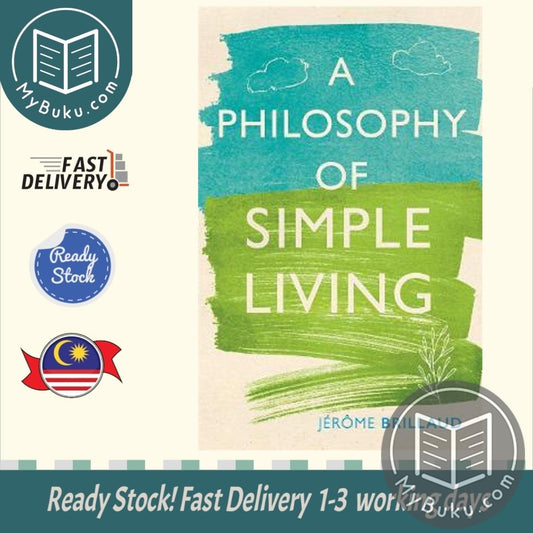 A Philosophy of Simple Living - Jerome Brillaud - 9781789142273 - Reaktion Books