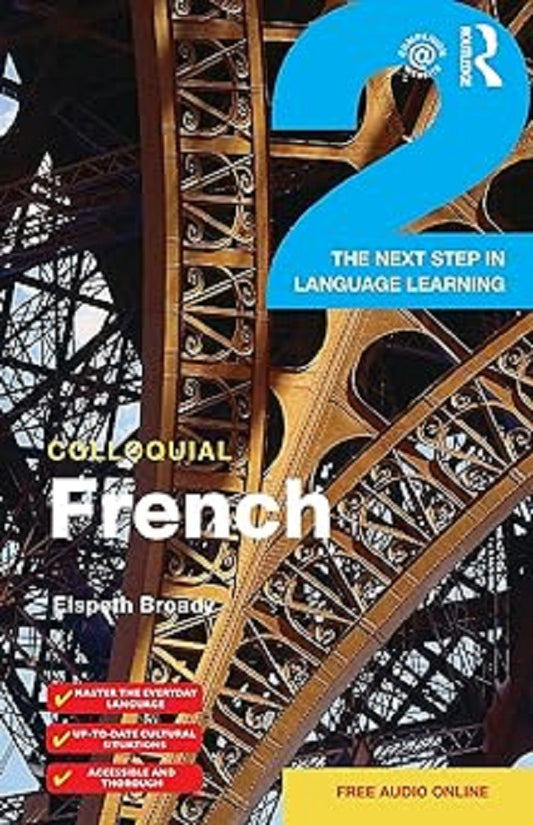 Colloquial French 2 -  Elspeth Broady - 9781138950122 - Routledge