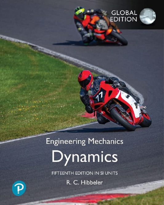 Engineering Mechanics: Dynamics in SI Units, 15th Edition - Russell C . Hibbeler - 9781292451930 - Pearson
