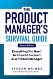 The Product Manager's Survival Guide 2nd Edition - Steven Haines - 9781260135237 - McGraw-Hill Education