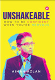 Unshakeable How To Be Confident When You're Nervous - Aiman Azlan - 9789832423584 - IMAN