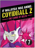 If Malaysia Was Anime : COVIDBALL Z #7 - Ernest Ng - 9789671844762 - Nadi Studios