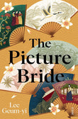 The Picture Bride - Lee Geum-yi - 9781913348861 - Scribe