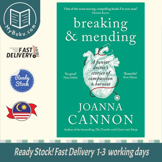 Breaking & Mending : A junior doctor's stories of compassion & burnout - Joanna - 9781788160582 - Profile Books Ltd