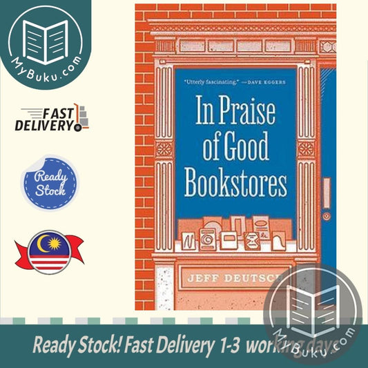 In Praise of Good Bookstores - Jeff Deutsch - 9780691207766 - Princeton University Press