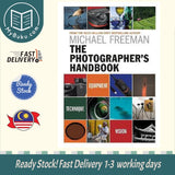 The Photographer's Handbook : Equipment | Technique | Style -  Michael Freeman - 9781781574904 - Octopus Publishing Group