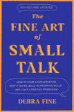 The Fine Art Of Small Talk - Debra Fine - 9780349436173 - Piatkus Books