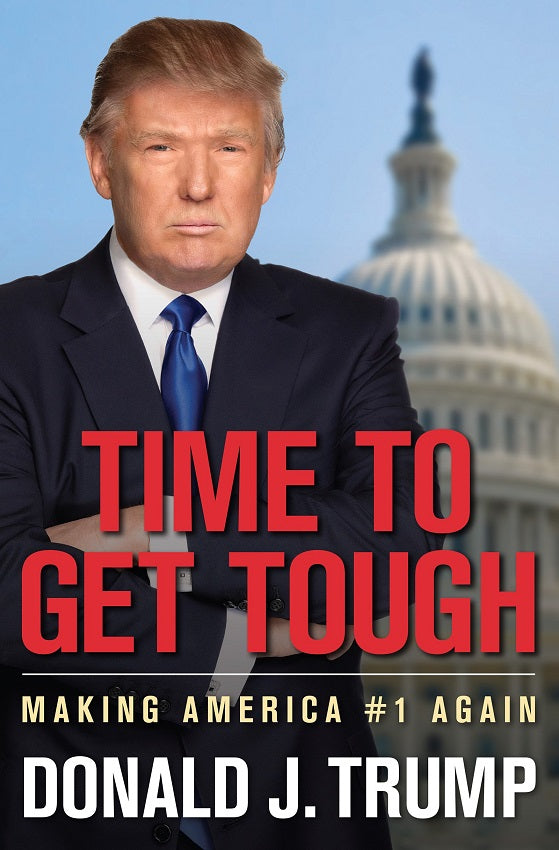 Clearance Sale - Time to Get Tough : Making America #1 Again - Donald J Trump - 9781596987739 - Regnery Publishing