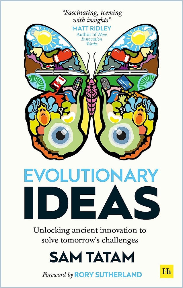 Evolutionary Ideas: Unlocking ancient innovation - Sam Tatam - 9780857197870 - Harriman House