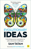 Evolutionary Ideas: Unlocking ancient innovation - Sam Tatam - 9780857197870 - Harriman House