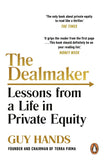 The Dealmaker: Lessons from a Life in Private Equity - Guy Hands - 9781847940575 - Penguin