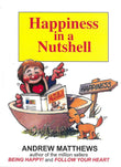 Happiness in a Nutshell - Andrew Matthews - 9780957757264 - Seashell Publishers